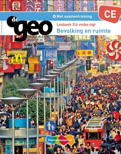 De Geo  3/4 vmbo-kgt CE Bevolking en Ruimte Lesboek... - Wim ten Brinke (Auteur) | 
Chris de Jong 