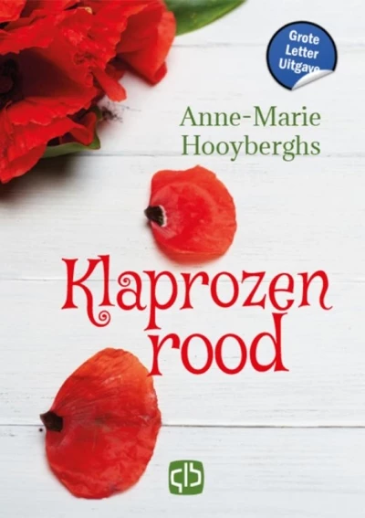 Klaprozenrood - Anne-Marie Hooyberghs 