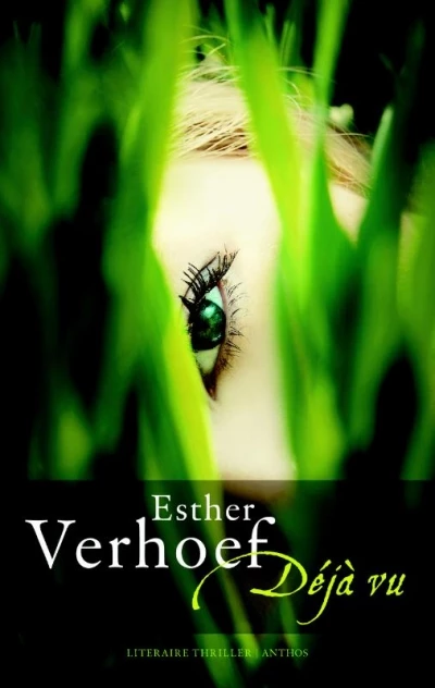 Déjà vu - E. Verhoef (Auteur) | 
Esther Verhoef 
