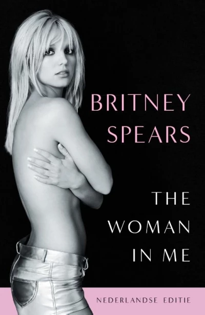 The woman in me - Nederlandse editie - Britney Spears 