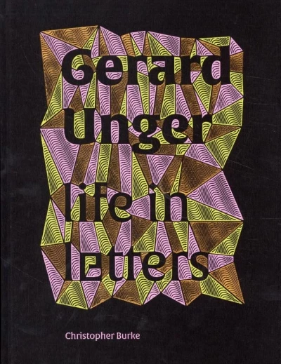 Gerard Unger: life in letters - Christopher Burke 