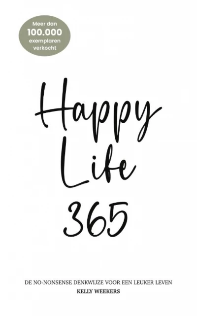 Happy Life 365 - Kelly Weekers 
