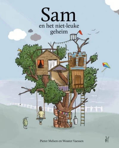 Sam en het niet-leuke geheim - Pieter Melsen (Auteur) | 
Wouter Vaessen 